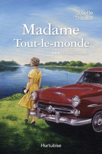 Beispielbild fr Madame Tout-Le-Monde : Roman Historique zum Verkauf von Better World Books