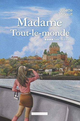 9782897234218: Madame tout-le-monde v 04 vent de folie