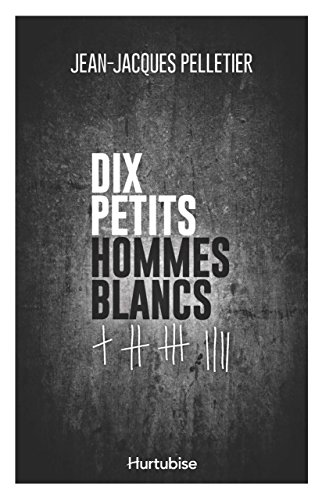 Beispielbild fr Dix petits hommes blancs zum Verkauf von ThriftBooks-Dallas