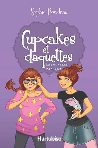 Beispielbild fr Cupcakes et claquettes T4 - Le coeur dans les nuages (French Edition) zum Verkauf von Better World Books