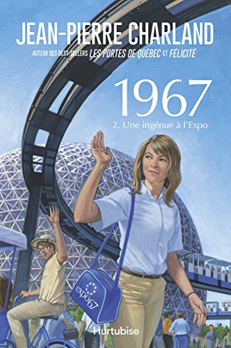 Stock image for 1967 V 02 une Ingenue a l'Expo for sale by Better World Books