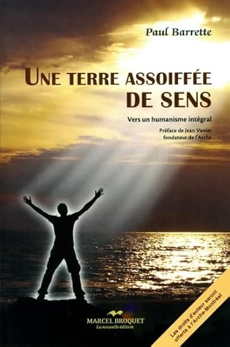 9782897262044: Une terre assoiffe de sens