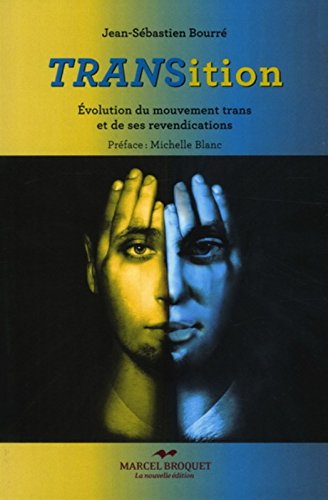 Beispielbild fr Transition : Evolution du Mouvement Trans et Ses Revendications zum Verkauf von medimops