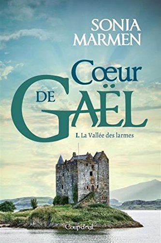 Stock image for Coeur de Gal T.01 La valle des larmes for sale by Better World Books