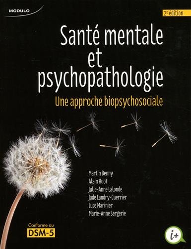 9782897320416: Sant mentale et psychopathologie - une approche biopsychosociale