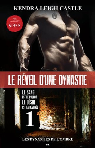 Beispielbild fr Rveil D'une Dynastie zum Verkauf von Better World Books