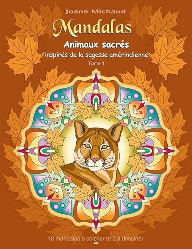 Beispielbild fr Mandalas - Animaux sacrs inspirs de la sagesse amrindienne T1 zum Verkauf von Ammareal