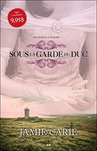 Beispielbild fr Sous la Garde du Duc zum Verkauf von Better World Books
