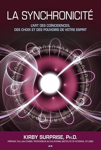 9782897331726: La synchronicit - L'art... des pouvoirs de votre esprit