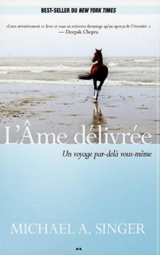Beispielbild fr L'me Dlivre : Voyage Par-del Vous-mme zum Verkauf von RECYCLIVRE