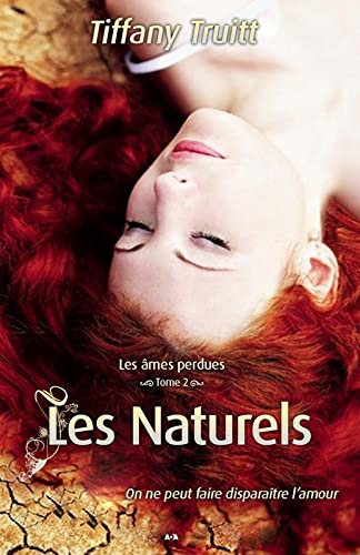 Beispielbild fr Les Naturels - Les mes perdues T2 zum Verkauf von medimops