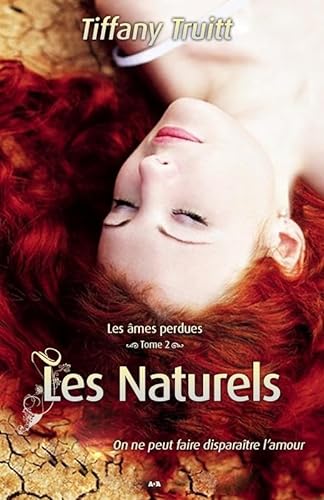 Stock image for Les Naturels - Les mes perdues T2 for sale by medimops