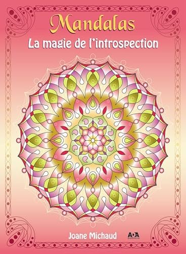 Beispielbild fr Mandalas - La magie de l'introspection zum Verkauf von Le Monde de Kamlia