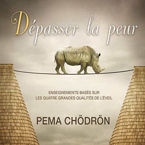 Dépasser la peur - CD MP3 - Chödrön, Pema