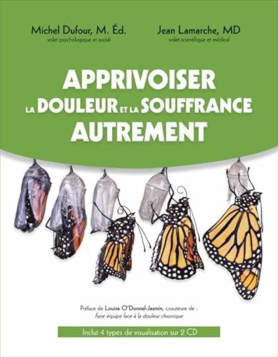 Beispielbild fr apprivoiser la douleur et la souffrance autrement zum Verkauf von Chapitre.com : livres et presse ancienne