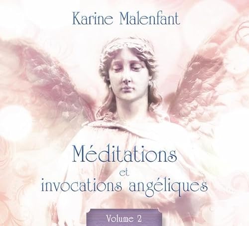 9782897360764: Mditations et invocations angliques: Tome 2