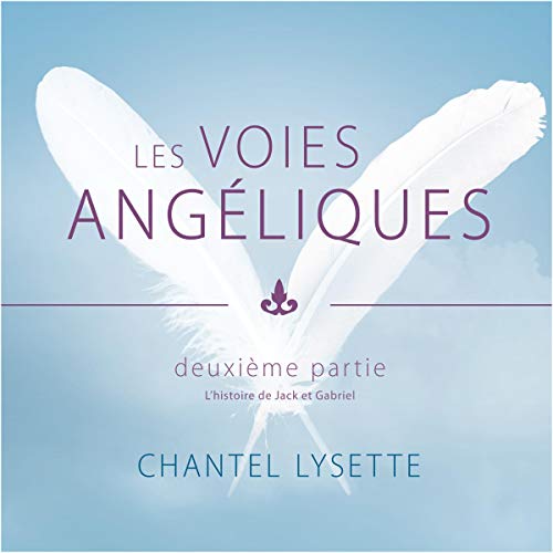 Beispielbild fr Les voies angliques - Deuxime partie - Livre audio zum Verkauf von Ammareal