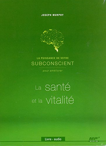 Beispielbild fr La puissance de votre subconscient pour amliorer la sant et la vitalit - Livre audio CD MP3 zum Verkauf von medimops