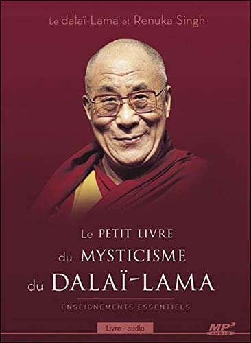 Imagen de archivo de Le petit livre du mysticisme du Dala-Lama - Livre audio CD MP3 a la venta por Le Monde de Kamlia