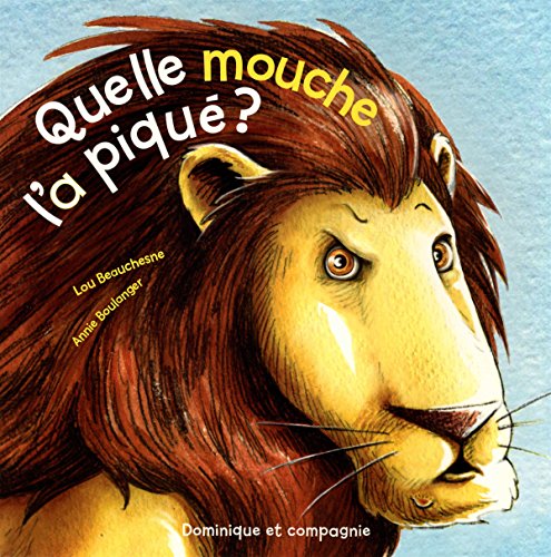 Beispielbild fr QUELLE MOUCHE L'A PIQU? zum Verkauf von Librairie La Canopee. Inc.