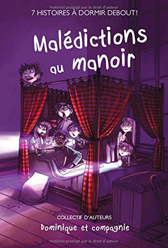 Stock image for Maldictions Au Manoir : Sept Histoires  Dormir Debout for sale by Better World Books