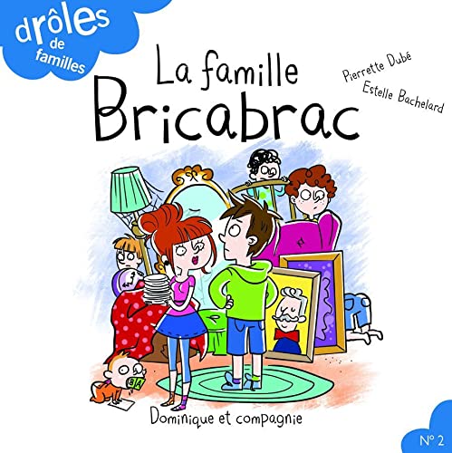 Stock image for La Famille Bricabrac for sale by Ammareal