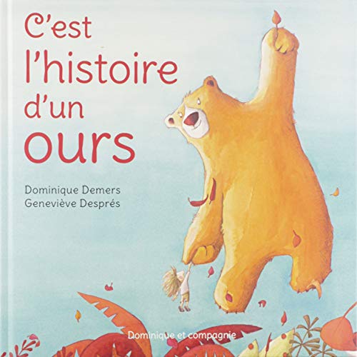 Beispielbild fr C'est L'histoire D'un Ours zum Verkauf von RECYCLIVRE