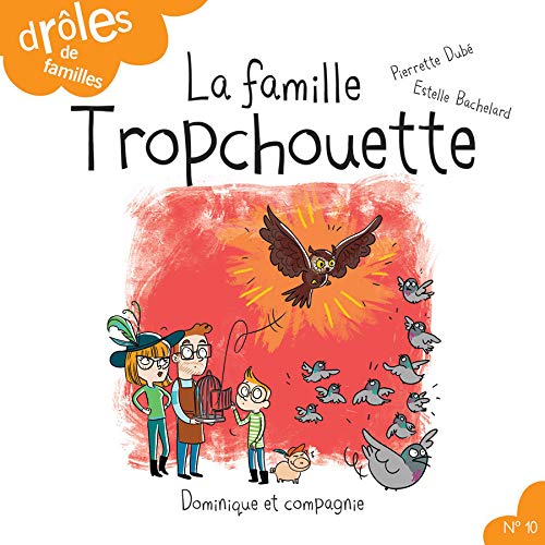 Beispielbild fr La famille Tropchouette zum Verkauf von Le Monde de Kamlia