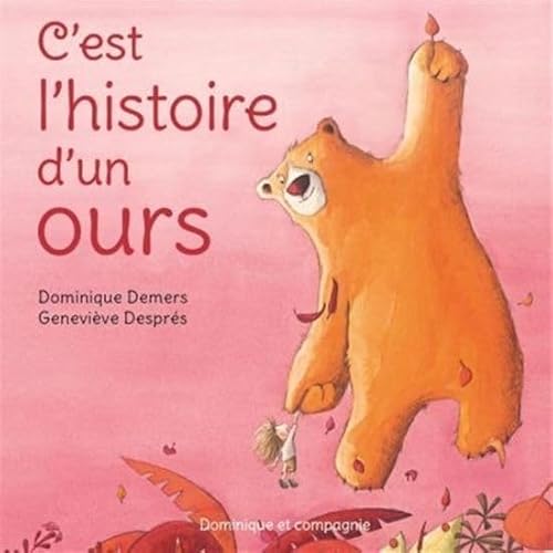 Stock image for C'est l'histoire d'un ours for sale by Ammareal