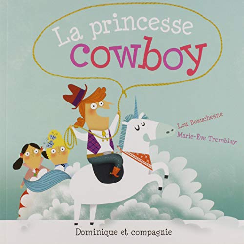 Beispielbild fr PRINCESSE COWBOY (LA) zum Verkauf von Better World Books