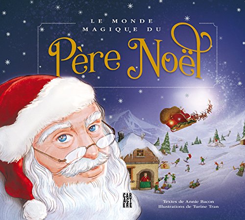 Beispielbild fr Le merveilleux monde du Pere Noel zum Verkauf von Bay Used Books
