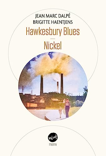 Imagen de archivo de Hawkesbury blues - Nickel [nouvelle dition] a la venta por Librairie La Canopee. Inc.