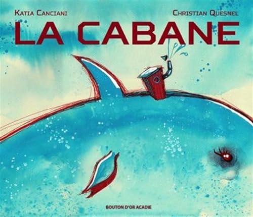Stock image for La cabane (French Edition) for sale by Lucky's Textbooks