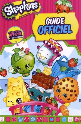 Stock image for Shopkins, guide officiel for sale by Better World Books