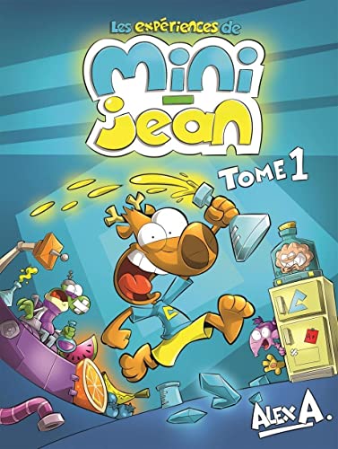 Beispielbild fr LES EXPERIENCES DE MINI-JEAN-TOME 1 zum Verkauf von SecondSale