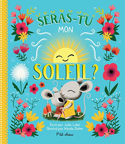 Stock image for SERAS-TU MON SOLEIL ? for sale by GF Books, Inc.