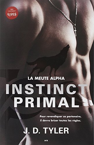 Imagen de archivo de Instinct primal - La meute Alpha T1 a la venta por Books Unplugged