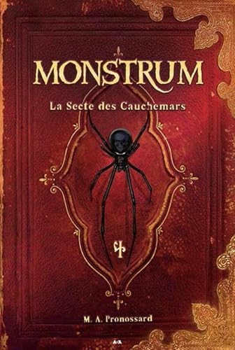 9782897527679: Monstrum - T4 : La Secte des Cauchemars