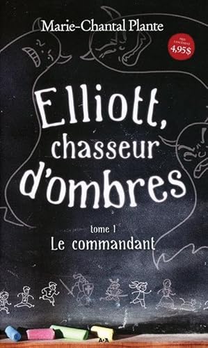 Beispielbild fr Elliott, chasseur d'ombres - T1 : Le commandant zum Verkauf von Ammareal