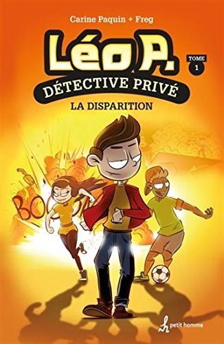 Beispielbild fr Lo P, dtective priv - Tome 1: La disparition zum Verkauf von GF Books, Inc.