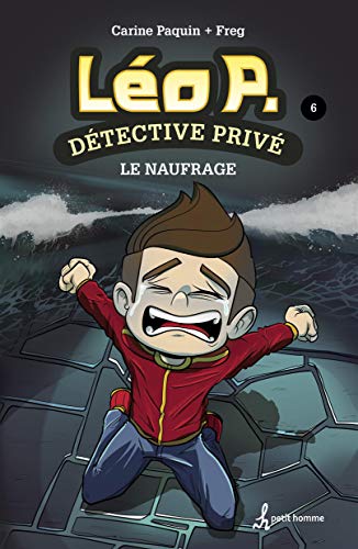 Beispielbild fr LEO P. DETECTIVE PRIVE V 06 LE NAUFRAGE zum Verkauf von GF Books, Inc.