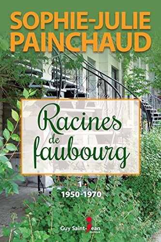 Beispielbild fr Racines de Faubourg zum Verkauf von Better World Books