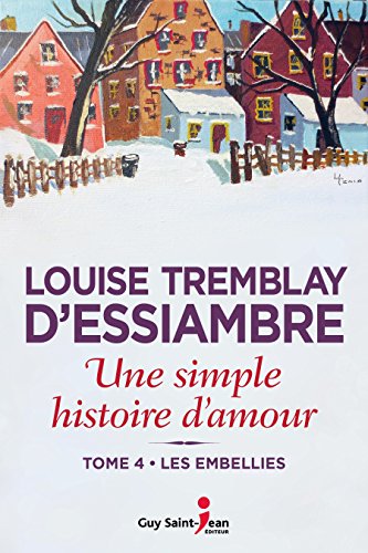 Beispielbild fr Une simple histoire d'amour 04 : Les embellies (French) zum Verkauf von Better World Books