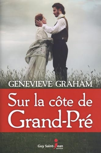 Beispielbild fr sur la cote de grand-pre zum Verkauf von Chapitre.com : livres et presse ancienne