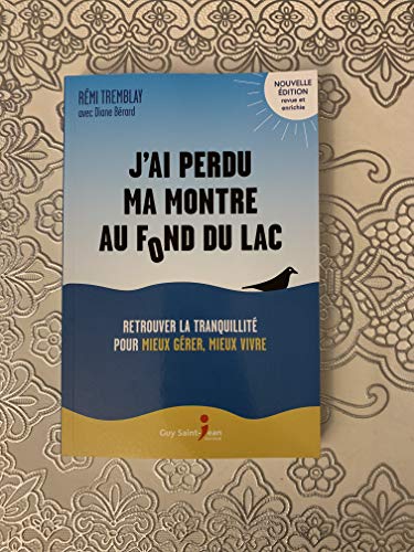 Stock image for J'Ai Perdu Ma Montre au Fond du Lac for sale by medimops