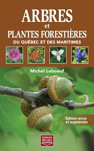 9782897620981: Arbres et plantes forestieres du quebec et des maritimes