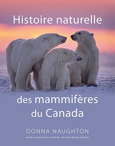 9782897620998: Histoire naturelle des mammiferes du canada