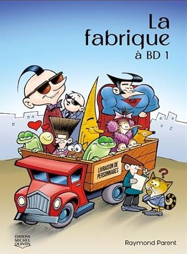 Stock image for LA FABRIQUE A BD V 01 for sale by Gallix