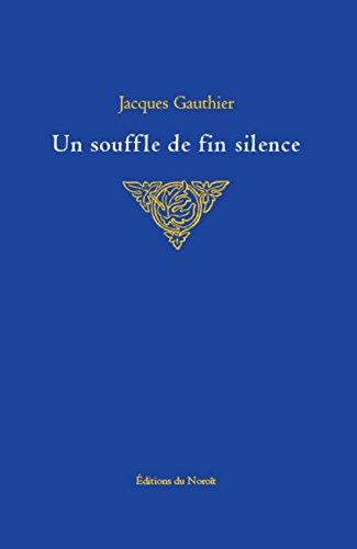 9782897660697: Un souffle de fin silence