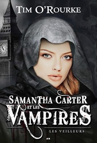 Beispielbild fr Samantha Carter et les vampires T2 - Les veilleurs zum Verkauf von Ammareal